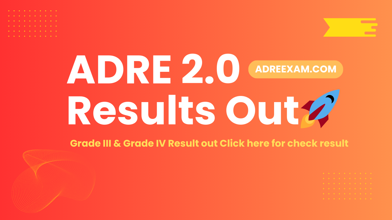 ADRE Exam Result 2025 – Assam Direct Recruitment Grade III & Grade IV Result Check